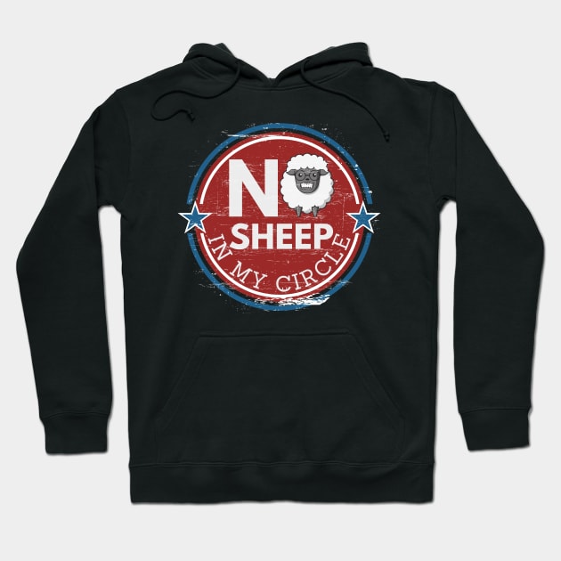 No sheep in my circle Hoodie by Lekrock Shop